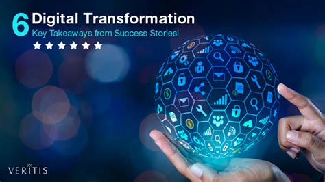 Digital Transformation 6 Key Takeaways From Success Stories