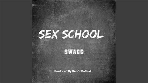 Sex School Youtube