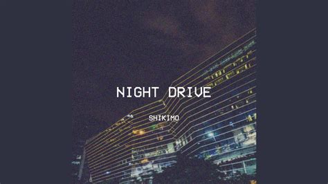 Night Drive Youtube Music