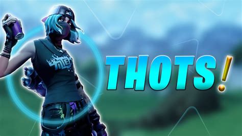 Thots A Fortnite Montage Youtube