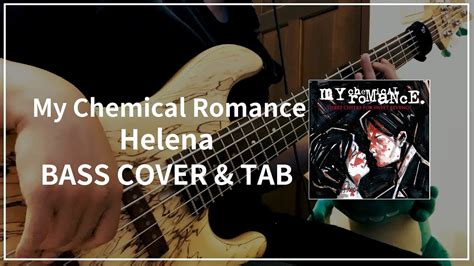 My Chemical Romance Helena Bass Cover And Tab 098 Youtube