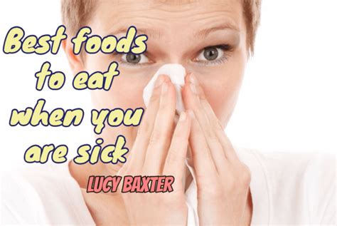 best foods to eat when you are sick