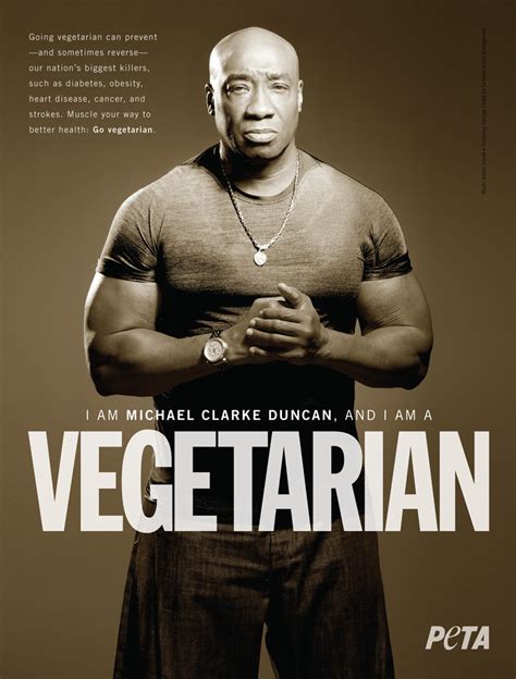 Michael Clarke Duncan I Am A Vegetarian Peta