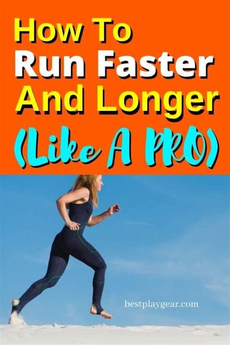 Top 23 Tips To Run Faster And Longer 2023 Best Play Gear In 2023 How To Run Faster Half
