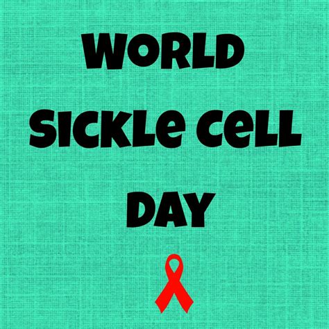 World Sickle Cell Day What You Should Know About Sickle Cell Disorder