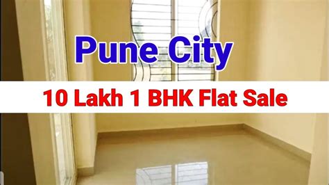पुण्यामध्ये 10 Lakhs 1 Bhk Flat Sale Pune 10 Lakhs 1 Bhk Flat Sale