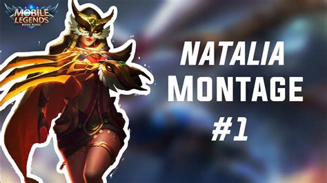 Natalia Montage Mobile Legends Bang Bang Youtube