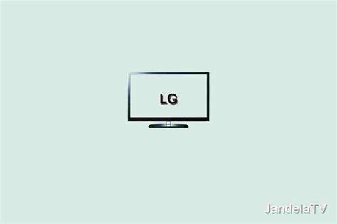 Check spelling or type a new query. Cara Setting TV LG yang Benar dan Lengkap - JandelaTV