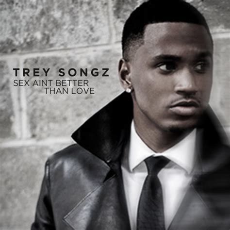 Soul Covers Single Trey Songz Sex Aint Better Than Love