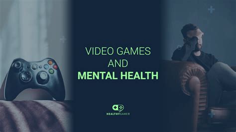 Video Games And Mental Health Explained Healthy Gamer