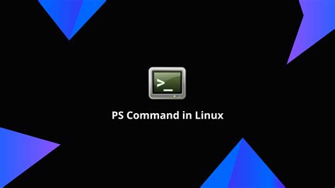 Ps Command In Linux List Processes