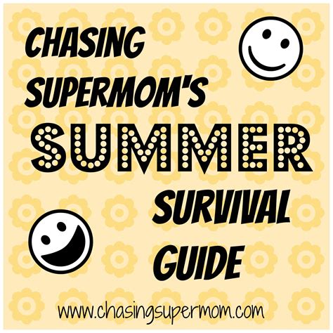 Chasing Supermom's Summer Survival Guide | Chasing Supermom
