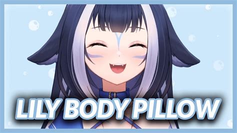 Lily Body Pillow Will Be The Same Size As Her Youtube