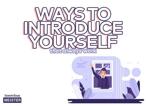 Ways To Introduce Yourself That Always Work