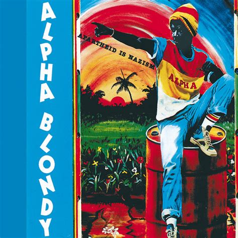 Apartheid Is Nazism Remastered Edition Album By Alpha Blondy