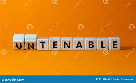 Tenable Or Untenable Symbol Businessman Turns Cubes And Changes The