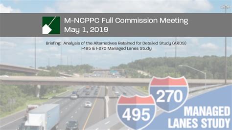 M Ncppc Full Commission Meeting May 1 2019 Managed Lanes I 495 And I