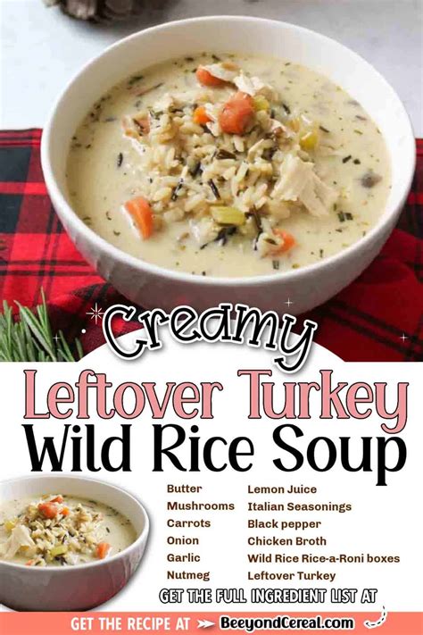 Creamy Leftover Turkey Wild Rice Soup BeeyondCereal