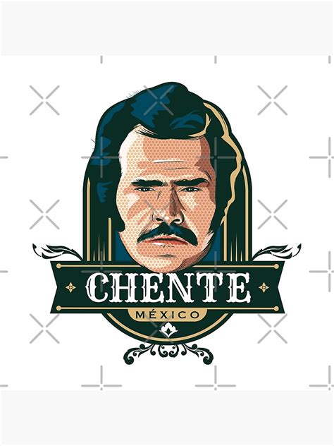 Chente Vicente Fernandez Poster By Sauher Redbubble