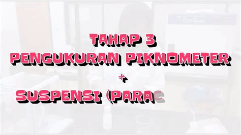 Penetapan Bobot Jenis Zat Menggunakan Piknometer Youtube