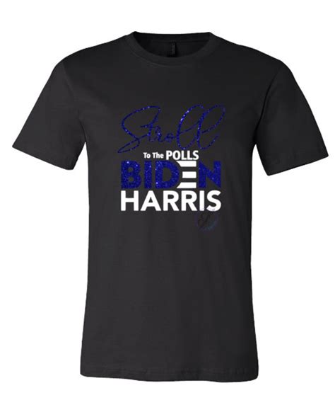 Stroll To The Polls Biden Harris 2020 Shirt Divine 9 Greeks Etsy