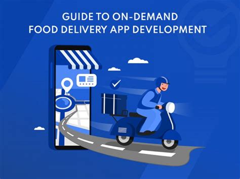 Guide To On Demand Food Delivery App Development The European