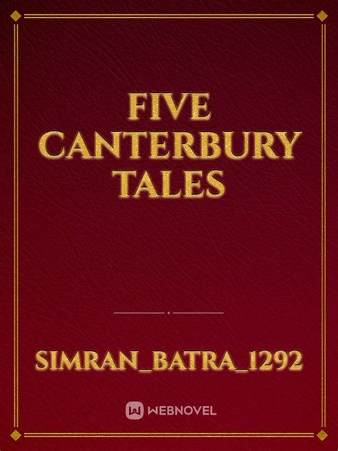 Five Canterbury Tales Novel Read Free Webnovel