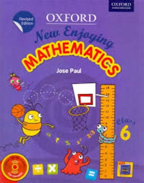 Buy Oxford New Enjoying Mathematics Class 6 Cce Book Jose Paul 0199468737 9780199468737