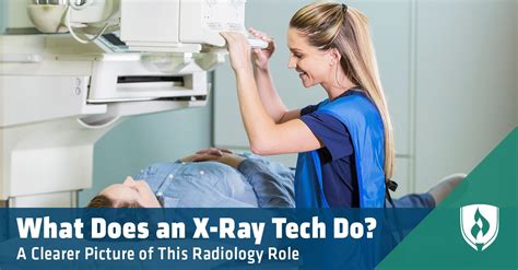 What Does An X Ray Tech Do A Clearer Picture Of This Radiology Role