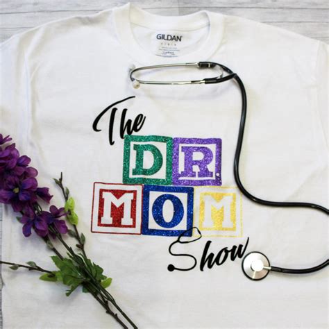 The Dr Mom Show T Shirt Dr Delene Musielak