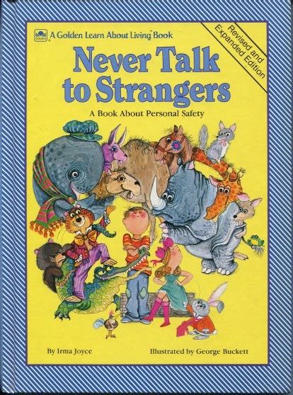 Never Talk To Strangers Know It By Heart My Kids Loved This Book