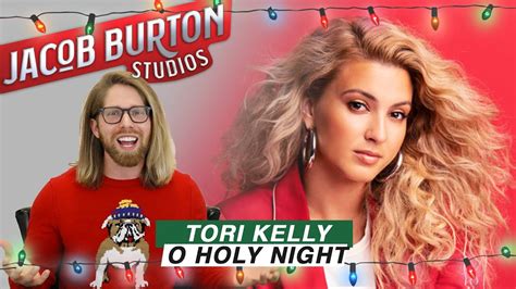 Vocal Coach Reacts To Tori Kelly O Holy Night Youtube