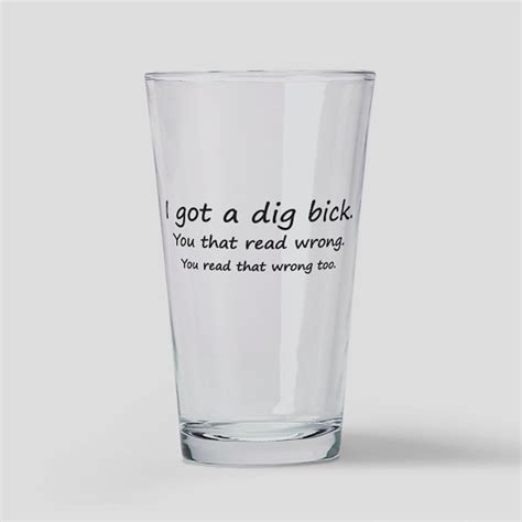Funny Sayings Pint Glasses Funny Sayings Beer And Drinking Glasses