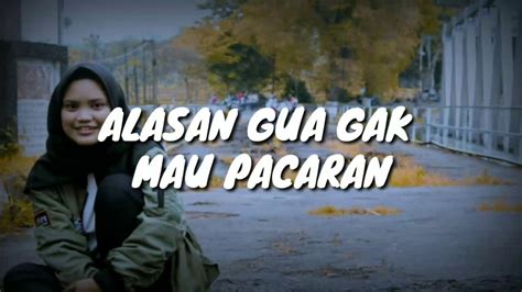 Sebenarnya penyebab dari status whatsapp yang tidak muncul bukan karena handphone sudah rusak atau terjadi kesalahan pada sistemnya. Alasan gua gak mau pacaran, status whatsapp. - YouTube