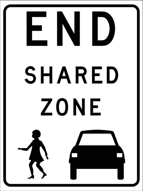 End Shared Zone Sign New Signs