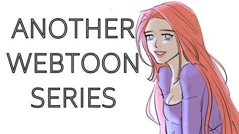 Making Another Series For My Webtoon Youtube