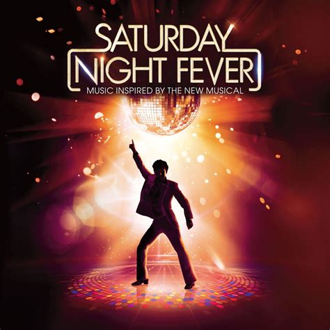 ‎saturday Night Fever Music Inspired By The New Musical By Saturday Night Fever La Fièvre Du