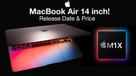Apple Macbook Air 14 Inch Release Date And Price M1x 2021 14 Inch
