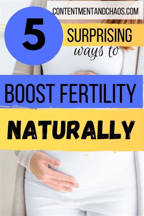 5 surprising ways to boost your fertility naturally contentment chaos