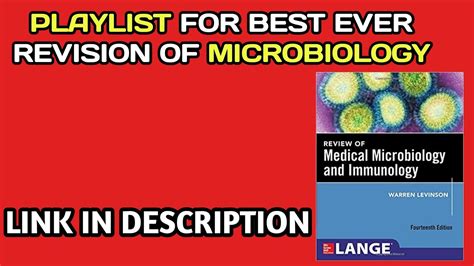 Playlist For Microbiology Revision Levinson Microbiology Lectures