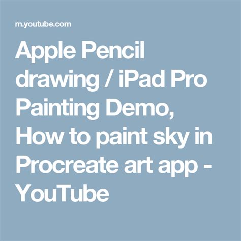 Apple Pencil Drawing Ipad Pro Painting Demo How To Paint Sky In