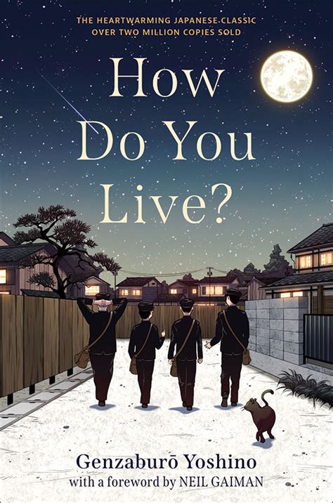 How Do You Live The Ya Novel That Inspired Hayao Miyazaki Gets A U