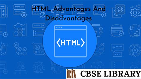 Html Advantages And Disadvantages What Is Html Types Uses