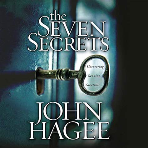 the seven secrets uncovering genuine greatness audio download john hagee tom parks