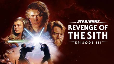 Watch Star Wars Revenge Of The Sith Episode Iii Disney