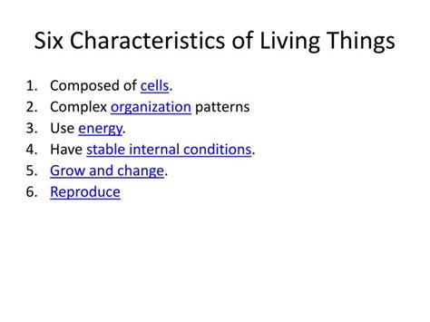 Ppt Six Characteristics Of Living Things Powerpoint Presentation Id