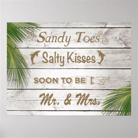 Sun Kissed Sandy Toes Salty Kisses Mr And Mrs Poster Zazzle