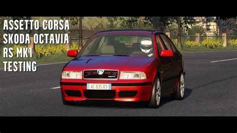 Assetto Corsa Skoda Octavia MK RS Testing YouTube