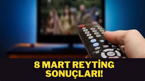 Mart Reyting Sonu Lar