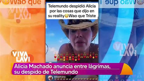 Alicia Machado Anuncia Entre Lágrimas Su Despido De Televisora